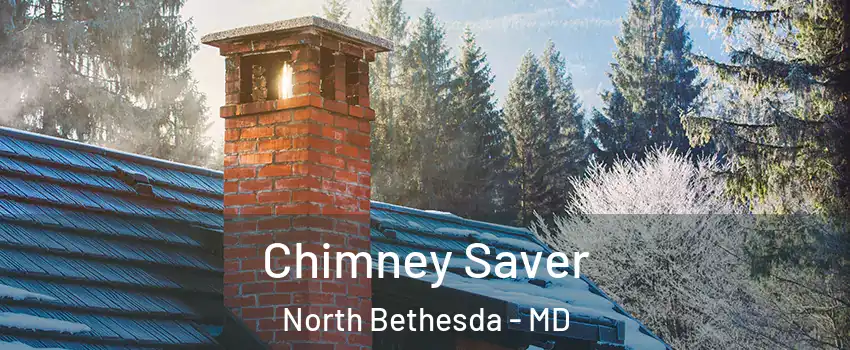  Chimney Saver North Bethesda - MD