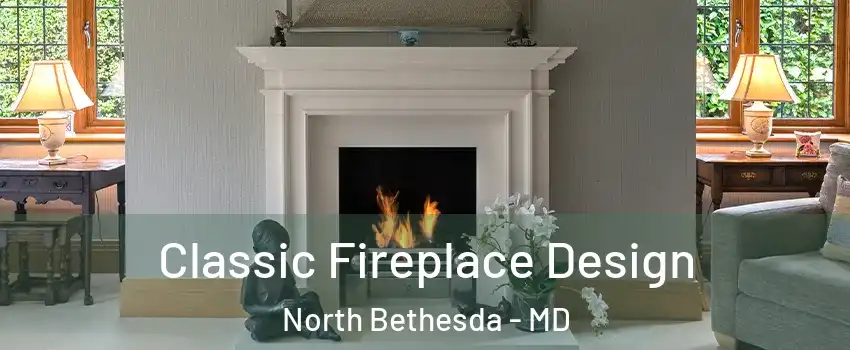 Classic Fireplace Design North Bethesda - MD